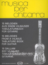 Fifteen Melodies from the Vilnius Tabulature Book